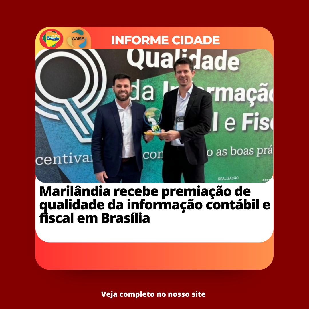 Marilândia recebe premiação de qualidade da informação contábil e fiscal em Brasília